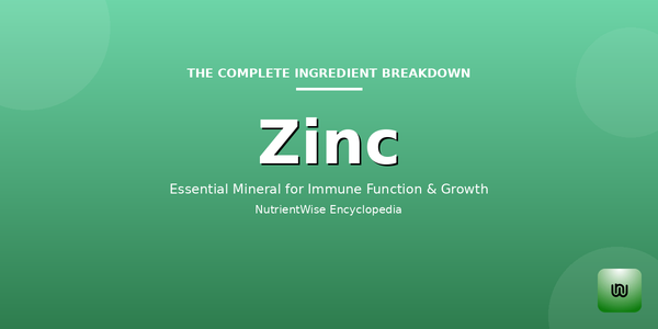 The Complete Ingredient Breakdown: Zinc